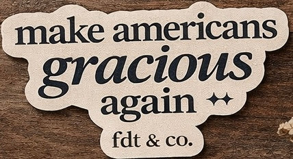 Gracious Stickers